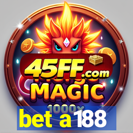 bet a188